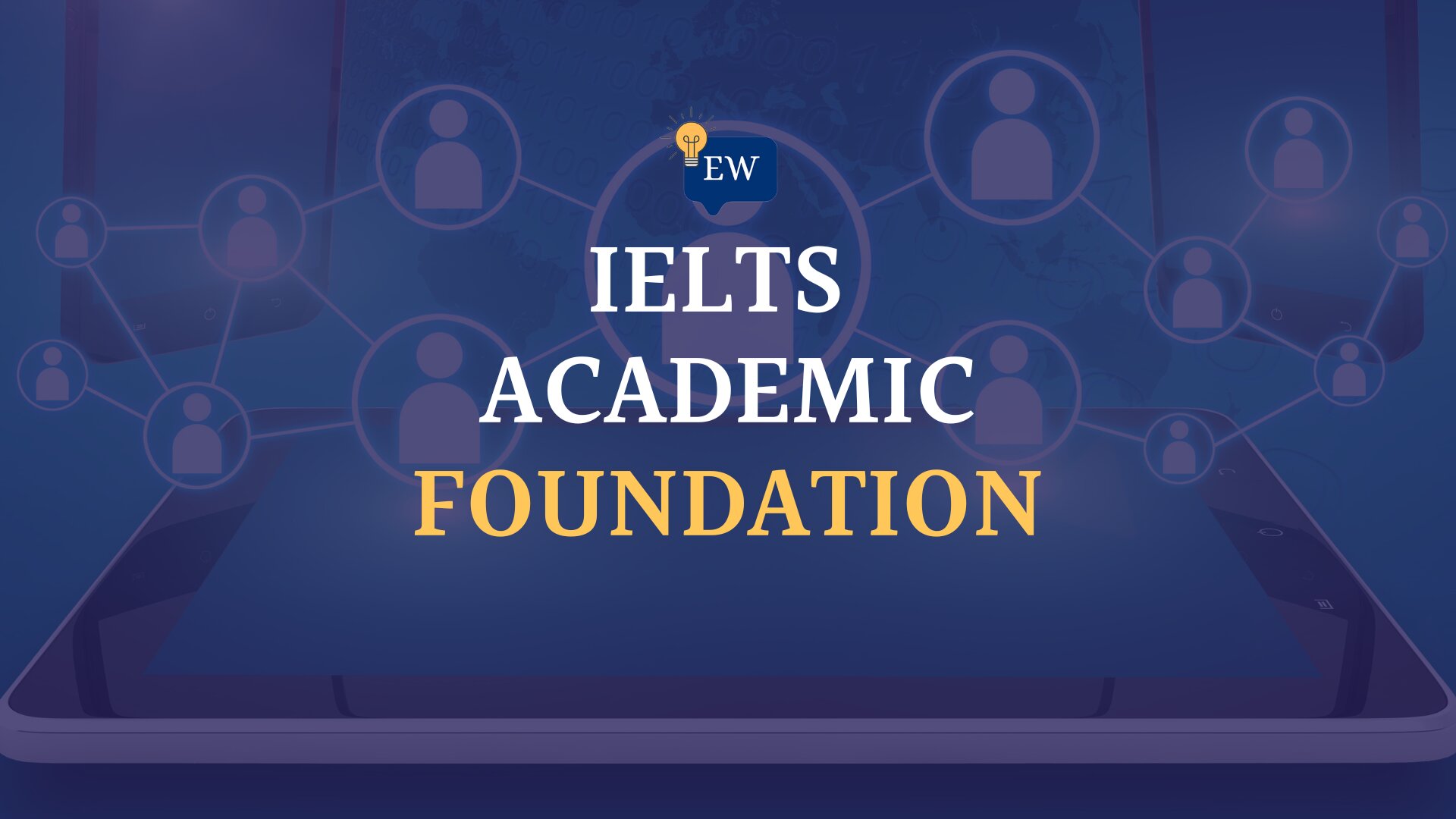 IELTS Academic Foundation