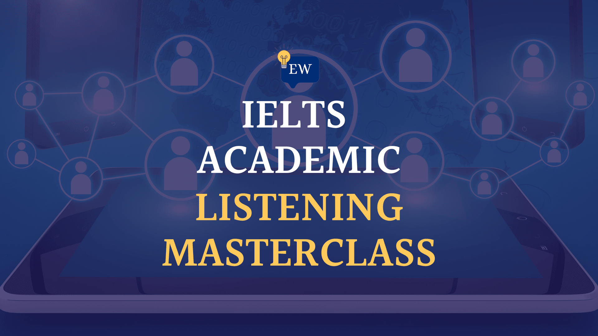 IELTS Academic Listening Masterclass