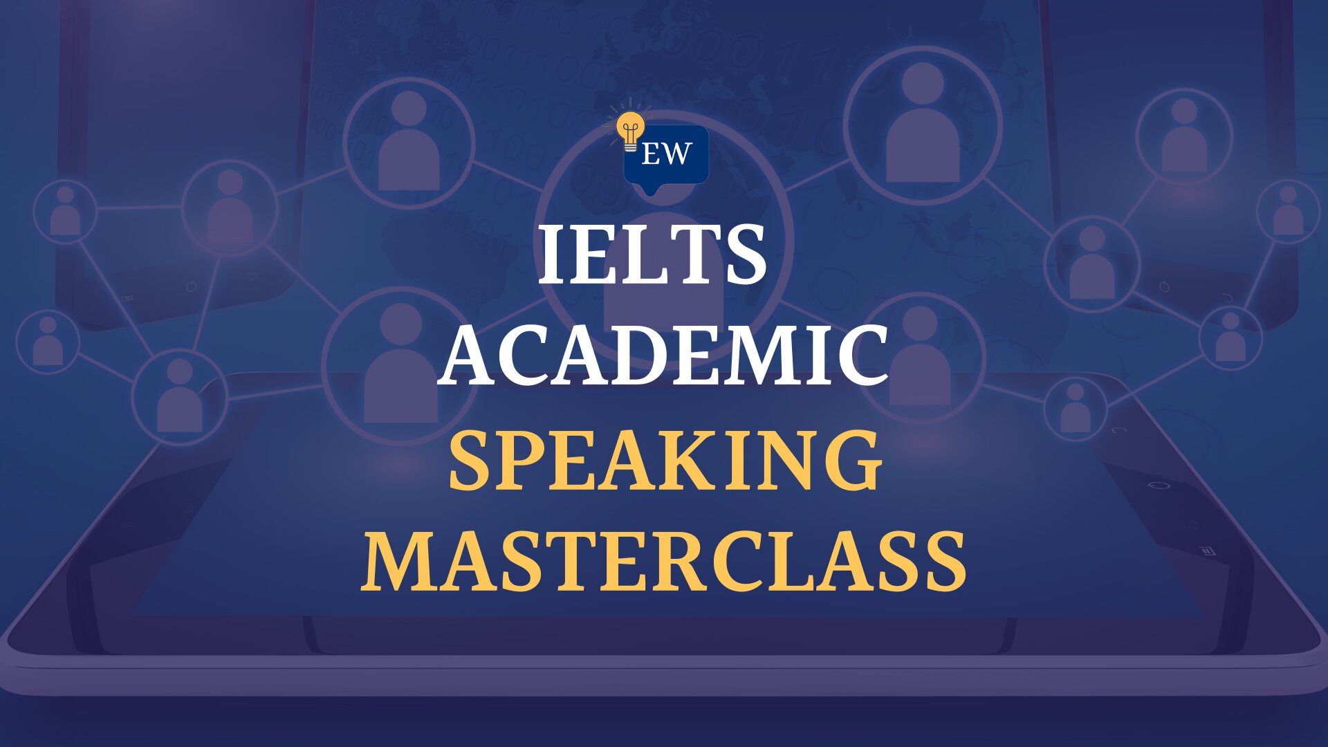 IELTS Academic Speaking Masterclass