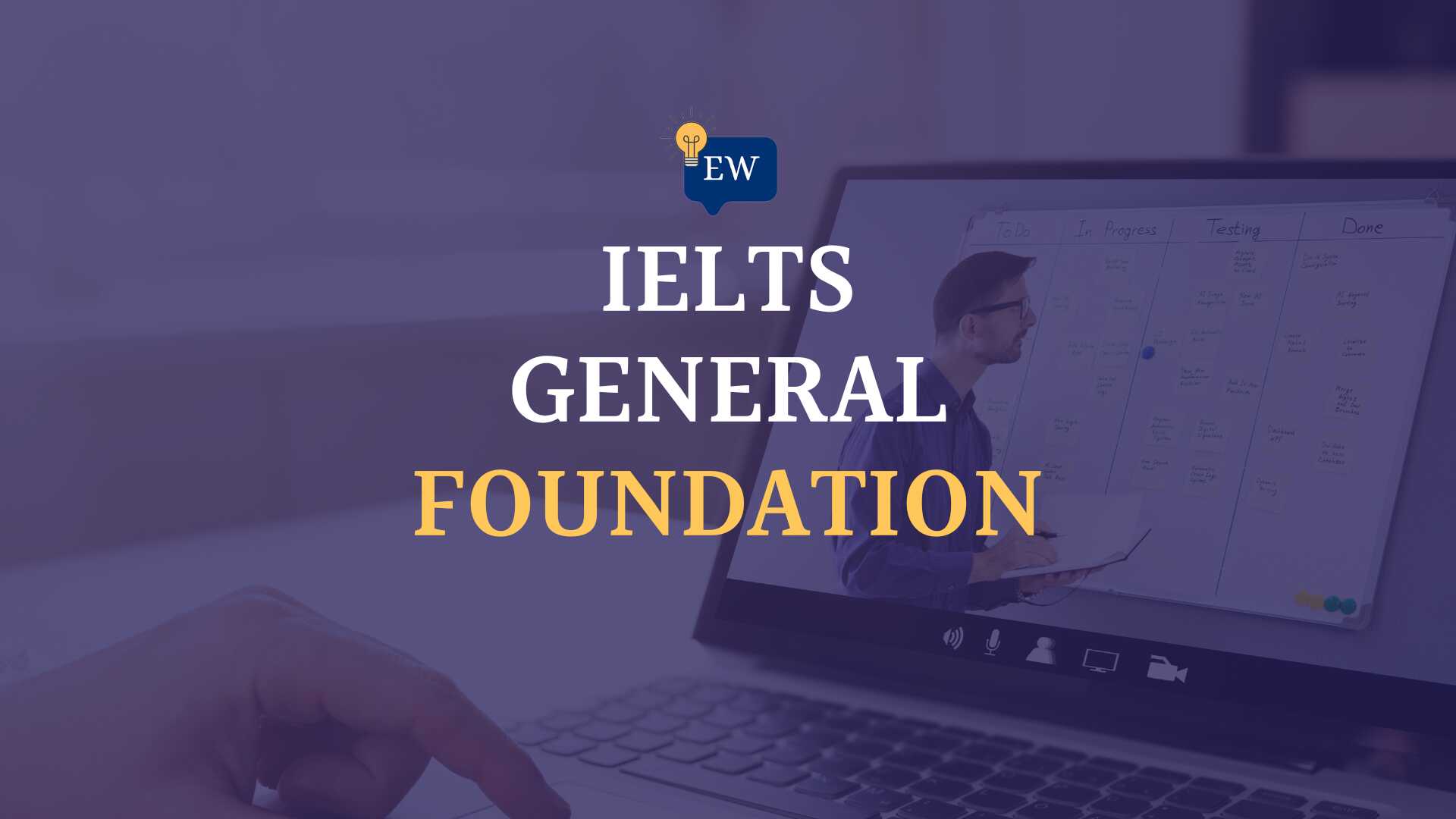 IELTS General Foundation