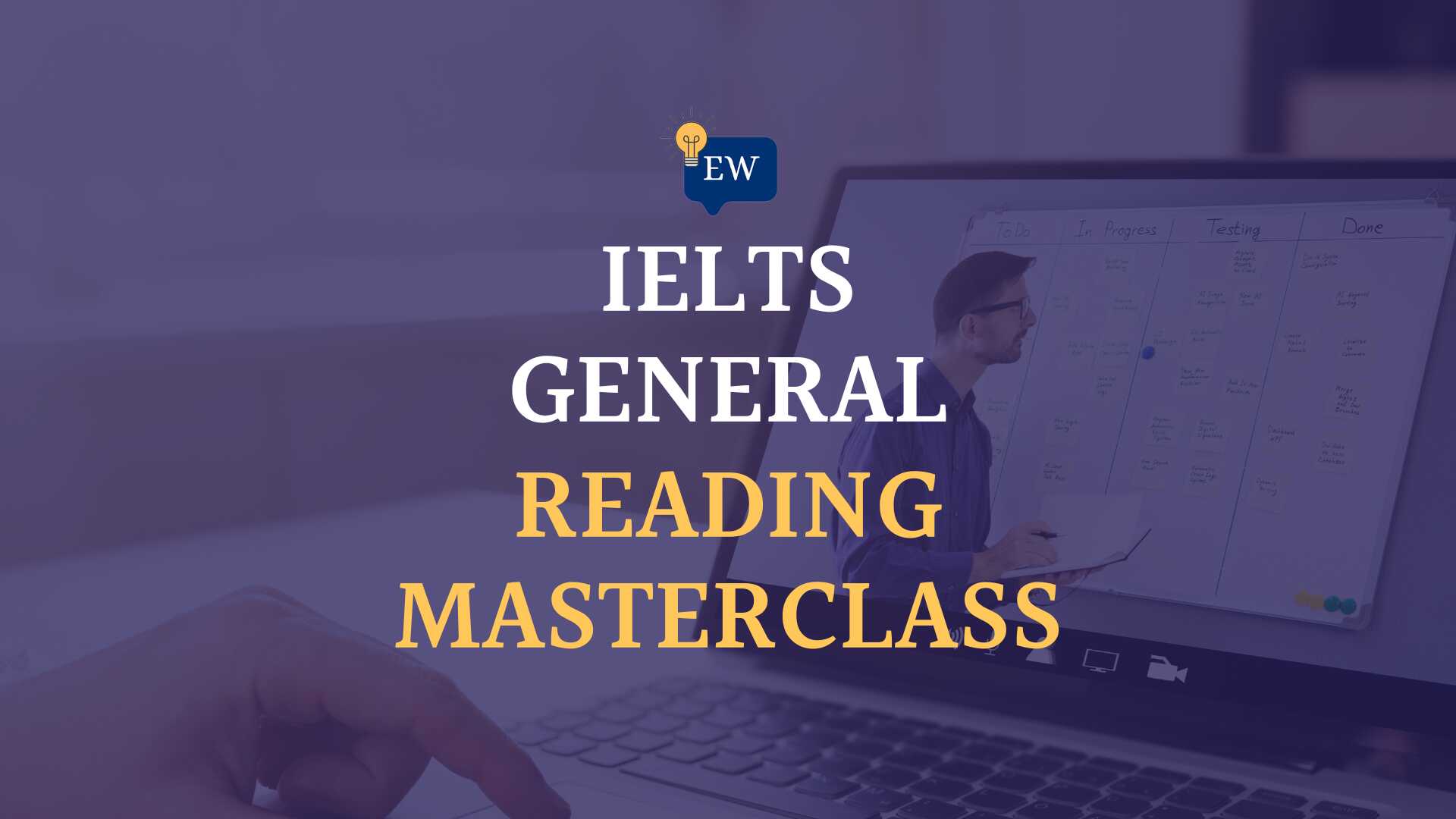 IELTS General Reading Masterclass