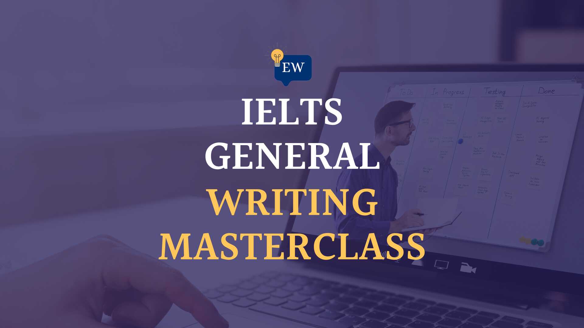 IELTS General Writing Masterclass