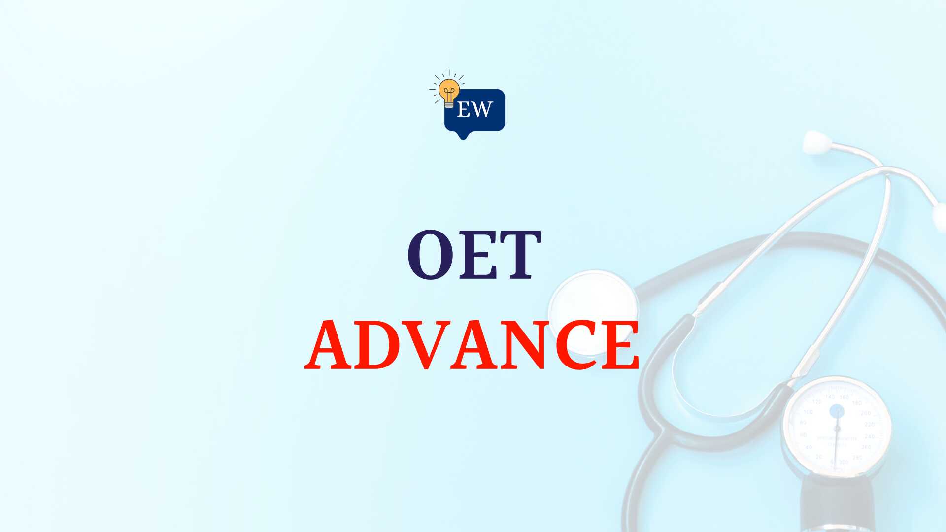 OET Advance