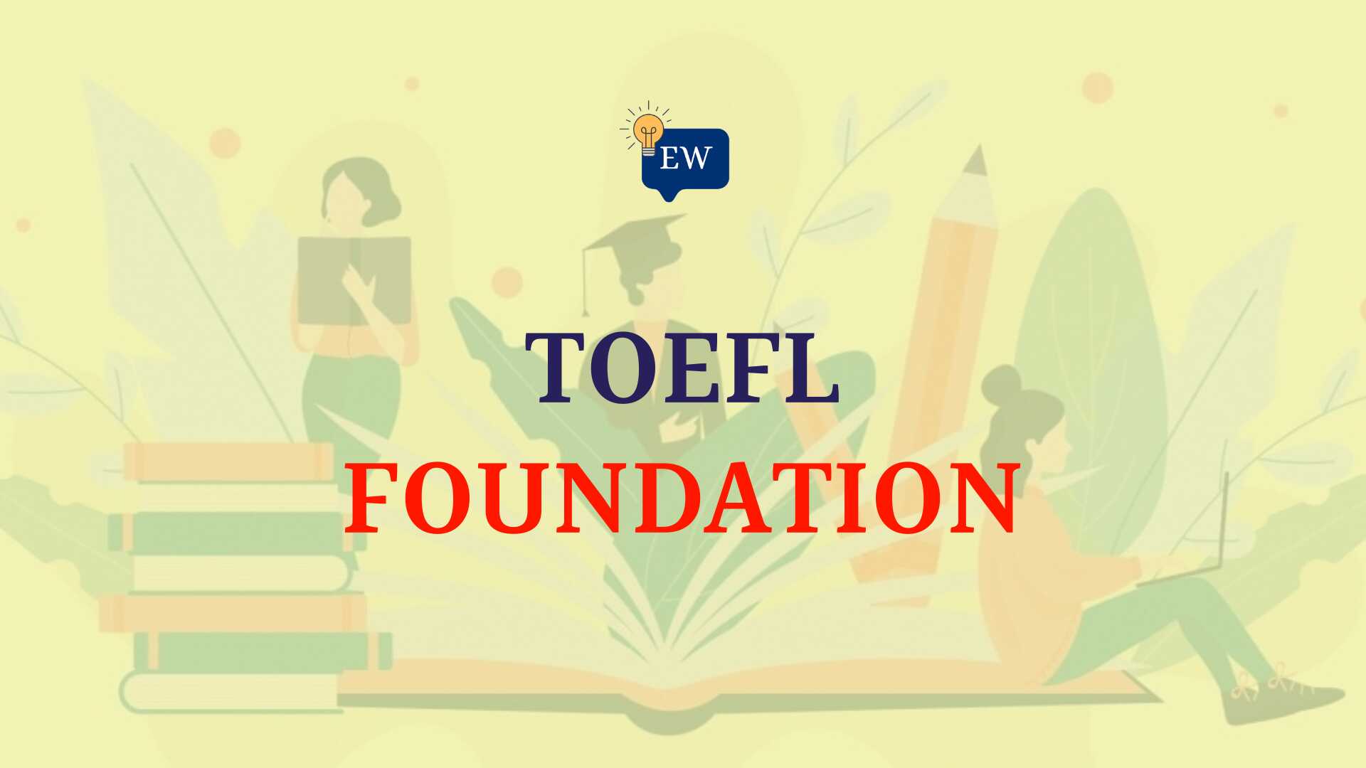 TOEFL Foundation