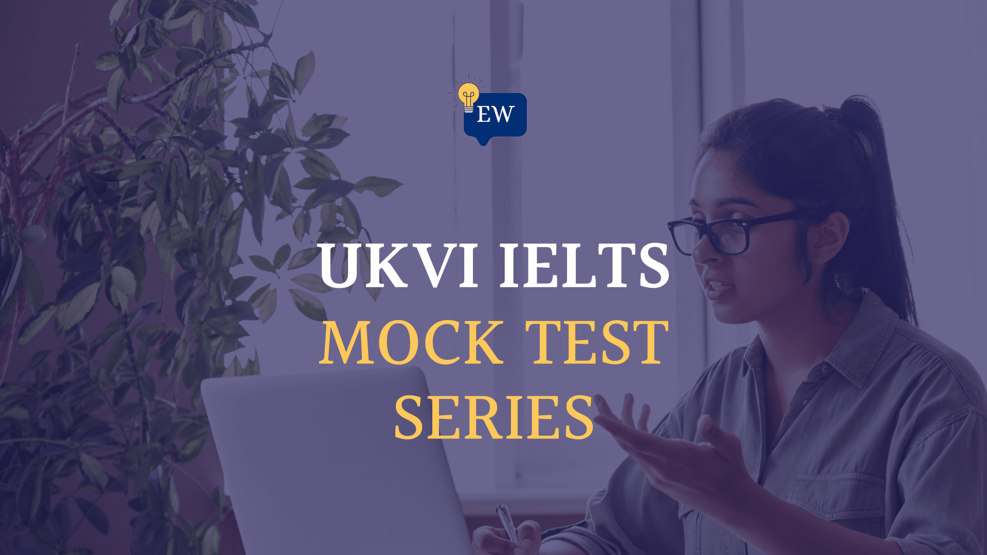 UKVI IELTS Mock Test Series